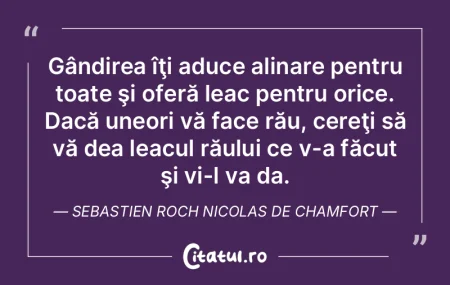 Gândirea îţi aduce alinare pentru toa... Gândirea îţi aduce alinare pentru toa...