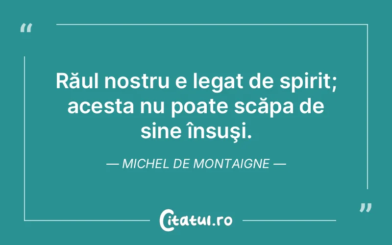 Citat Autor necunoscut - citate spiritualitate