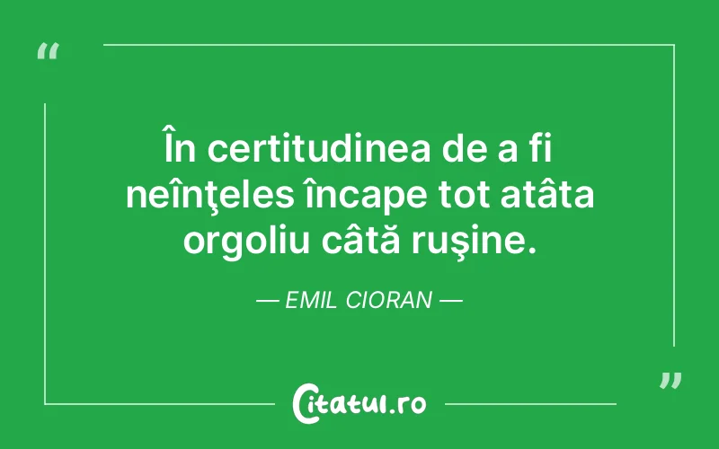 Citat Emil Cioran - citate spiritualitate