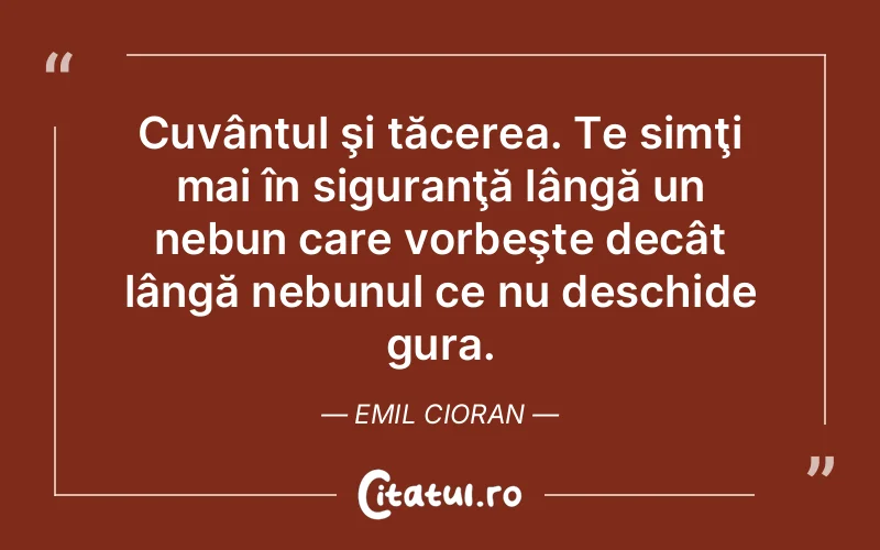 Citat Emil Cioran - citate spiritualitate