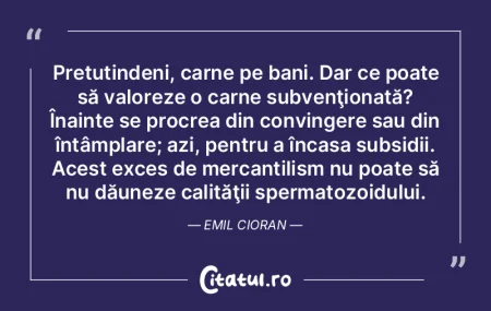 Pretutindeni, carne pe bani. Dar ce poat... Pretutindeni, carne pe bani. Dar ce poat...