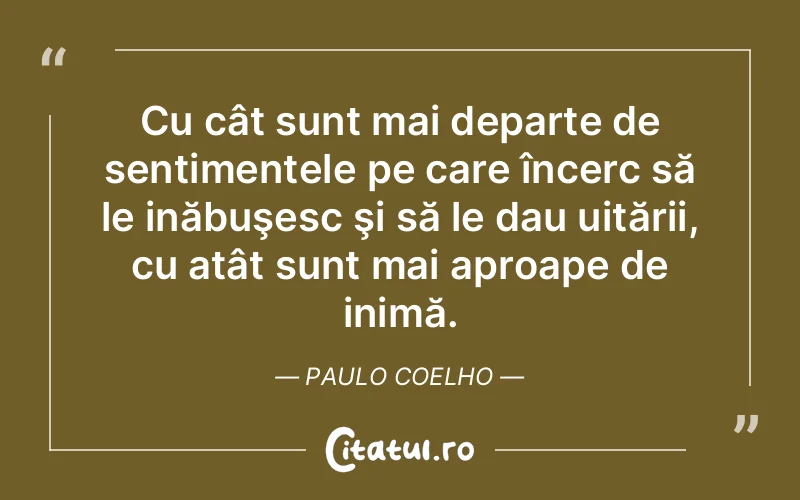 Citat Paulo Coelho - citate spiritualitate