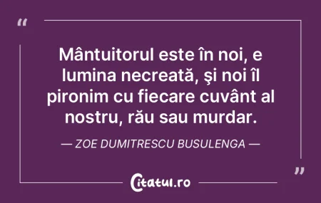 Mântuitorul este în noi, e lumina necr... Mântuitorul este în noi, e lumina necr...
