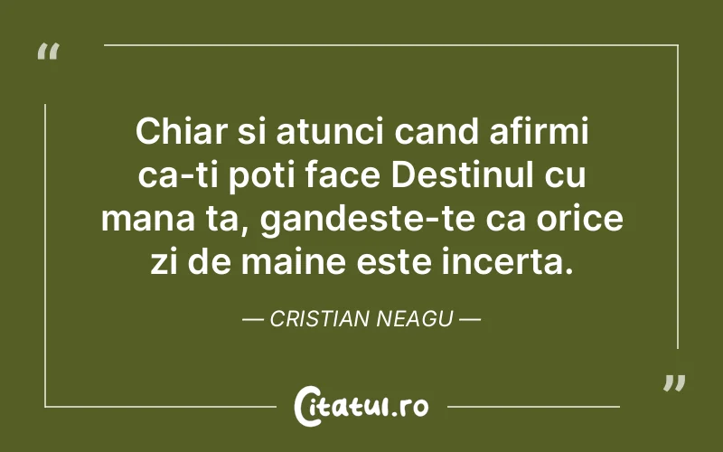 Citat Cristian Neagu - citate spiritualitate