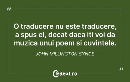 O traducere nu este traducere, a spus el... O traducere nu este traducere, a spus el...