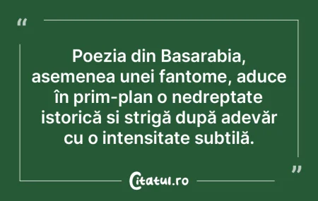 Poezia din Basarabia, asemenea unei fant... Poezia din Basarabia, asemenea unei fant...