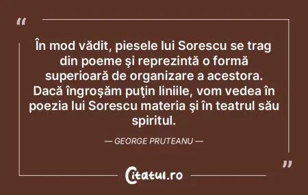 În mod vădit, piesele lui Sorescu se t... În mod vădit, piesele lui Sorescu se t...