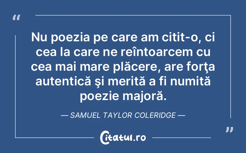 Citat Samuel Taylor Coleridge - citate spiritualitate