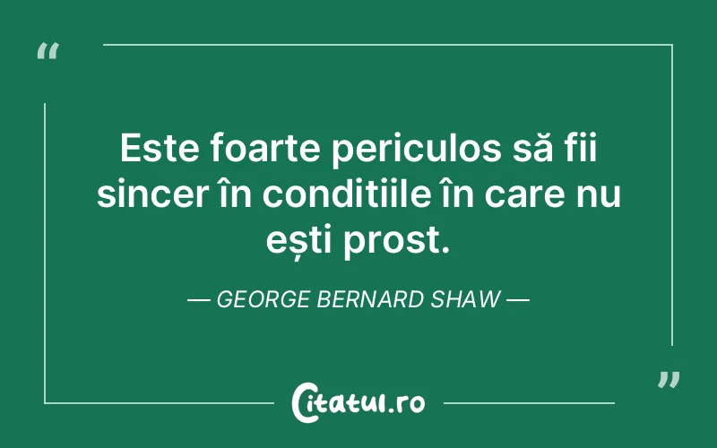 Citat George Bernard Shaw - citate spiritualitate