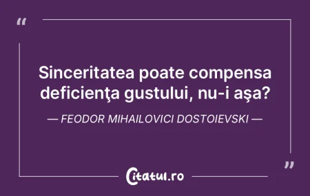 Sinceritatea poate compensa deficienţa ... Sinceritatea poate compensa deficienţa ...