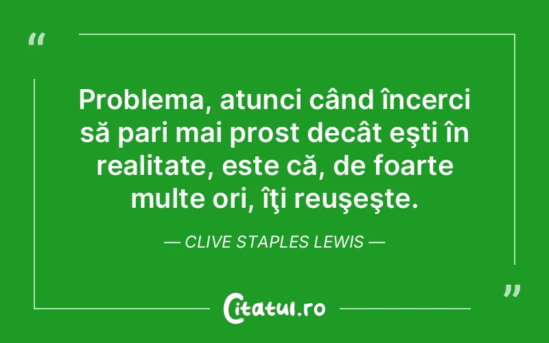 Citat Clive Staples Lewis - citate spiritualitate
