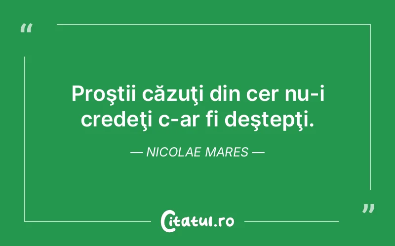 Citat Nicolae Mares - citate spiritualitate