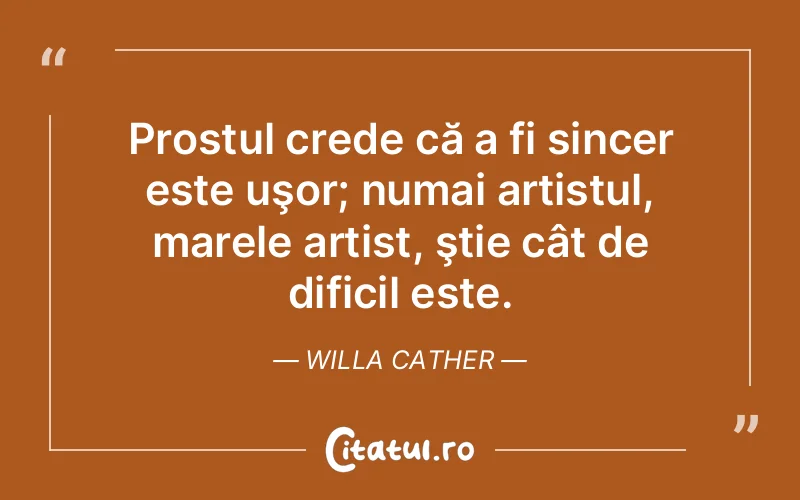 Citat Willa Cather - citate spiritualitate