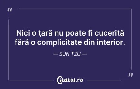 Nici o ţară nu poate fi cucerită făr... Nici o ţară nu poate fi cucerită făr...
