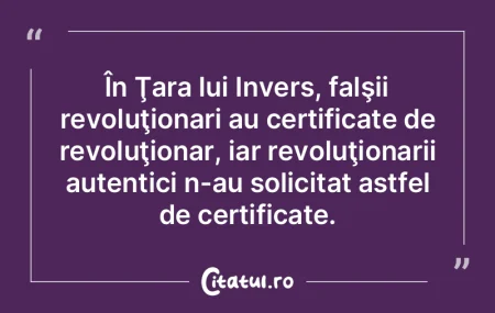 În Ţara lui Invers, falşii revoluţio... În Ţara lui Invers, falşii revoluţio...