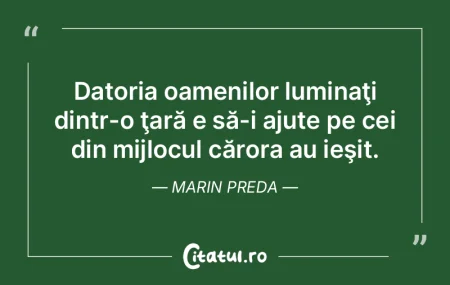 Datoria oamenilor luminaţi dintr-o ţar... Datoria oamenilor luminaţi dintr-o ţar...