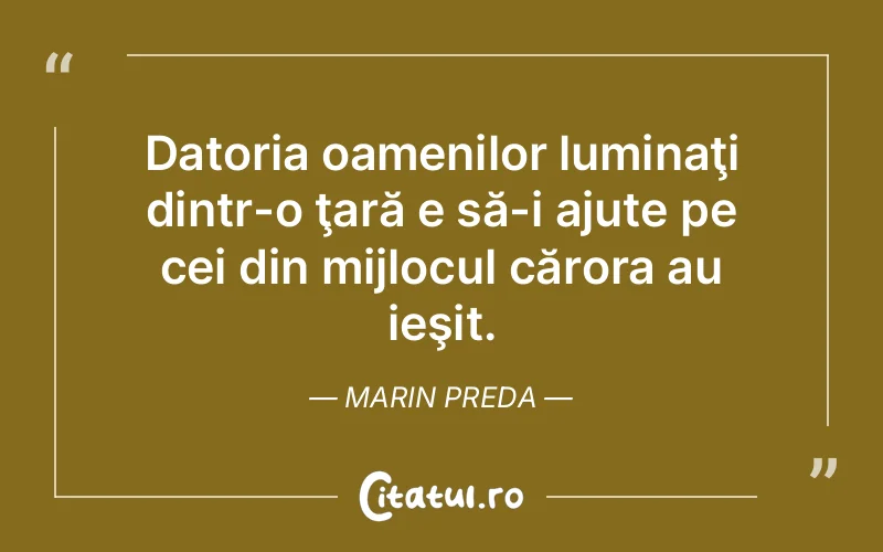 Citat Marin Preda - citate spiritualitate