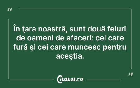 În ţara noastră, sunt două feluri de... În ţara noastră, sunt două feluri de...