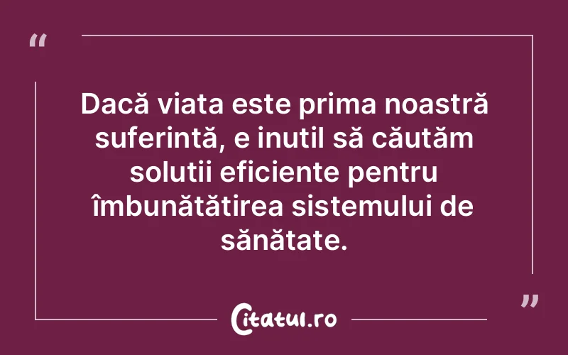 Citat Autor necunoscut - citate spiritualitate