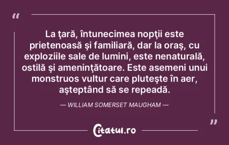 La ţară, întunecimea nopţii este pri... La ţară, întunecimea nopţii este pri...