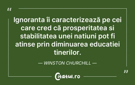 Ignoranța îi caracterizează pe cei ca... Ignoranța îi caracterizează pe cei ca...