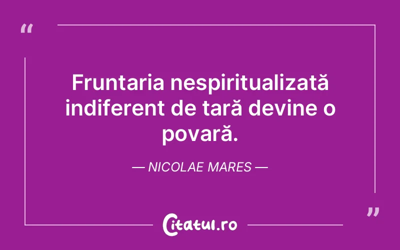 Citat Nicolae Mares - citate spiritualitate