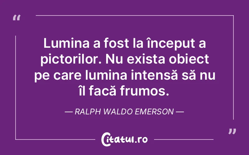 Citat Ralph Waldo Emerson - citate spiritualitate