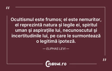Ocultismul este frumos; el este nemurito... Ocultismul este frumos; el este nemurito...