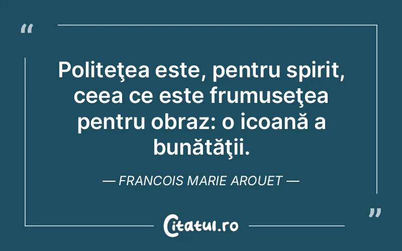 Citat Francois Marie Arouet - citate spiritualitate