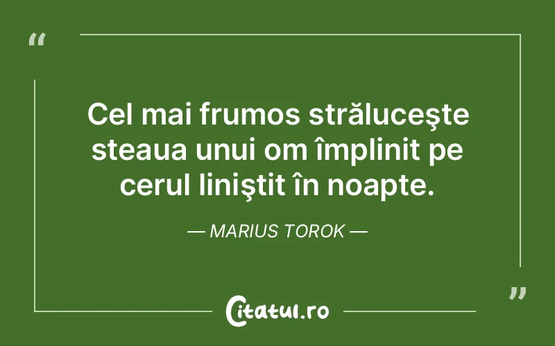 Citat Marius Torok - citate spiritualitate