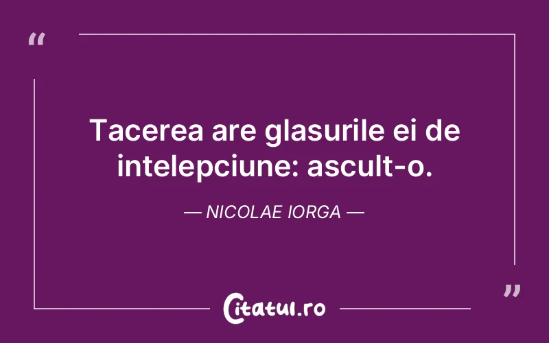 Citat Nicolae Iorga - citate spiritualitate