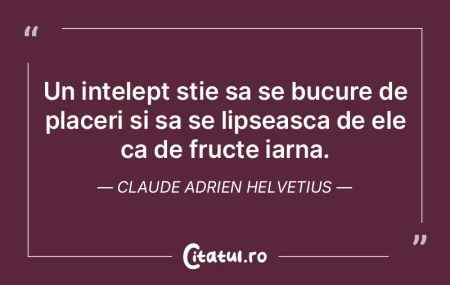 Un intelept stie sa se bucure de placeri... Un intelept stie sa se bucure de placeri...