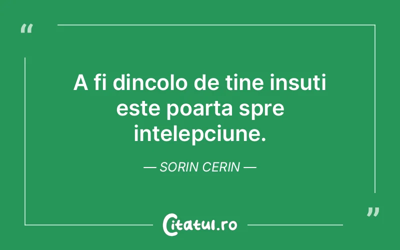Citat Sorin Cerin - citate spiritualitate