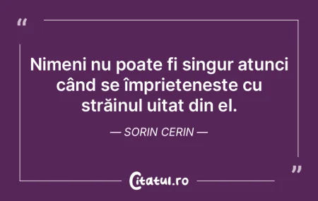 Nimeni nu poate fi singur atunci când s... Nimeni nu poate fi singur atunci când s...