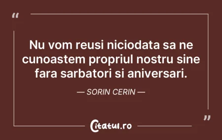 Nu vom reusi niciodata sa ne cunoastem p...