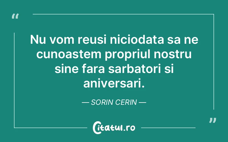 Citat Sorin Cerin - citate spiritualitate