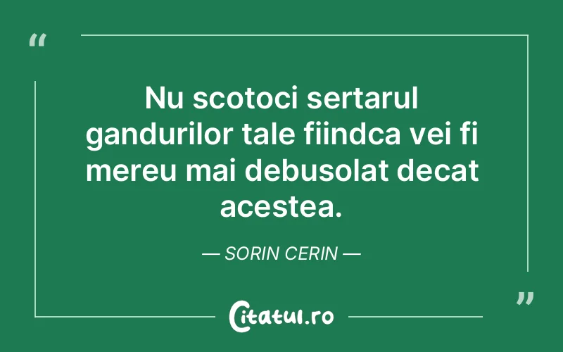 Citat Sorin Cerin - citate spiritualitate