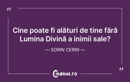 Cine poate fi alături de tine fără Lu... Cine poate fi alături de tine fără Lu...