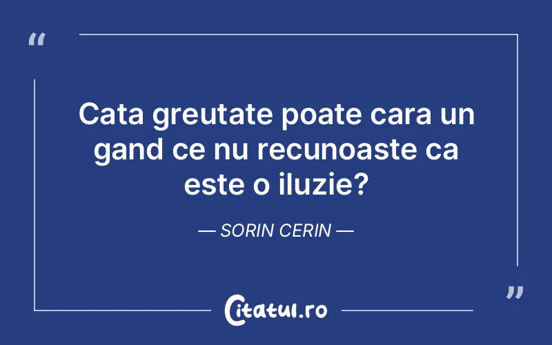 Citat Sorin Cerin - citate spiritualitate