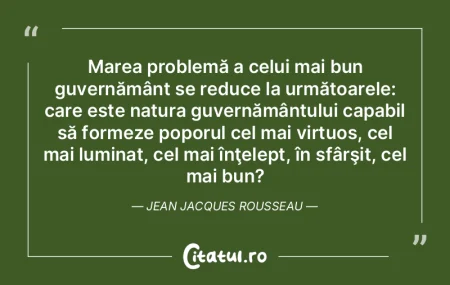 Marea problemă a celui mai bun guvernă... Marea problemă a celui mai bun guvernă...