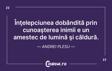 Înţelepciunea dobândită prin cunoaş... Înţelepciunea dobândită prin cunoaş...