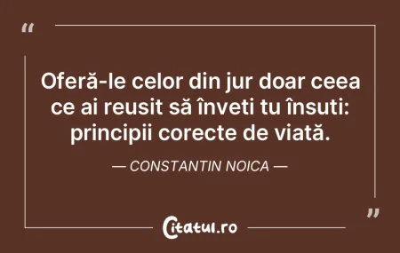 Oferă-le celor din jur doar ceea ce ai ... Oferă-le celor din jur doar ceea ce ai ...