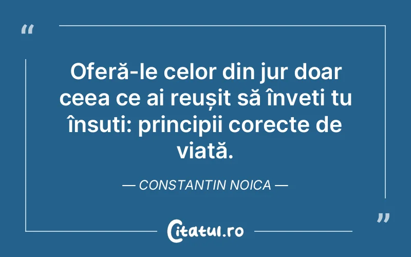 Citat Constantin Noica - citate spiritualitate