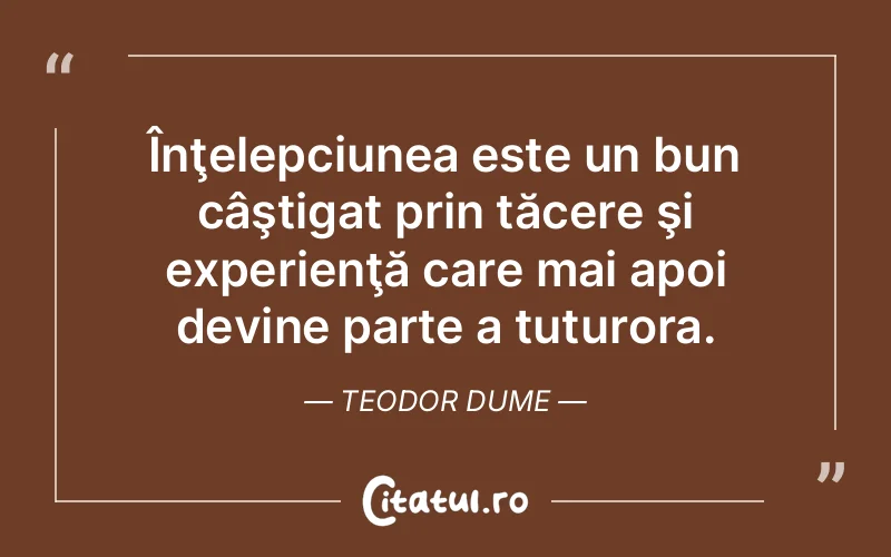Citat Teodor Dume - citate spiritualitate