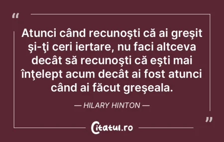 Atunci când recunoÅŸti că ai greÅŸit Å... Atunci când recunoÅŸti că ai greÅŸit Å...