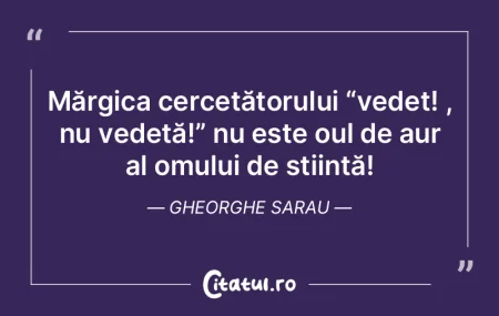 Mărgica cercetătorului “vedet! , nu ... Mărgica cercetătorului “vedet! , nu ...