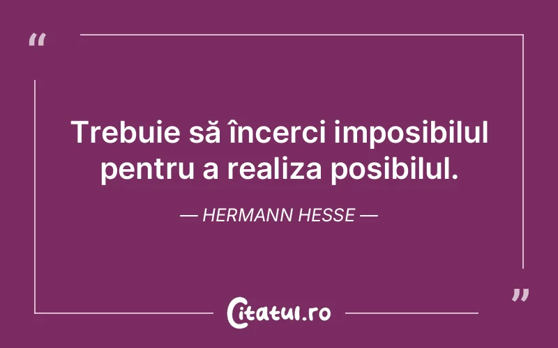 Citat Hermann Hesse - citate spiritualitate