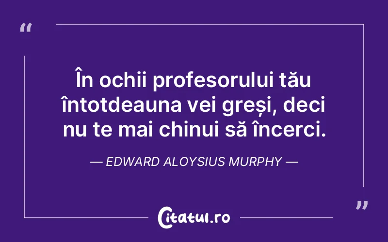 Citat Edward Aloysius Murphy - citate spiritualitate
