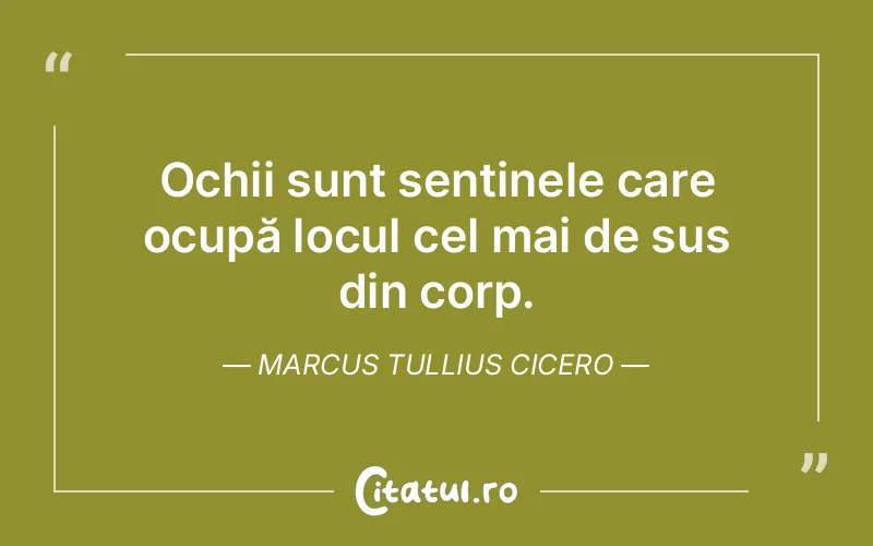 Citat Marcus Tullius Cicero - citate spiritualitate
