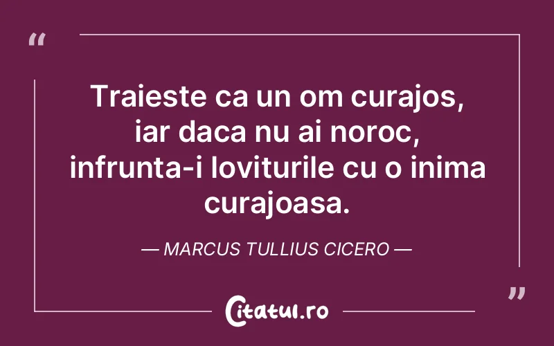 Citat Marcus Tullius Cicero - citate spiritualitate